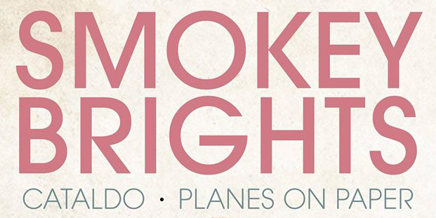 Concert Preview: Smokey Brights, Cataldo & Planes on Paper
