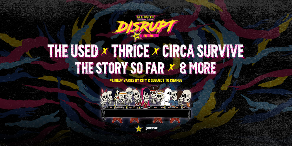 Concert Preview: Rockstar Energy Disrupt Festival